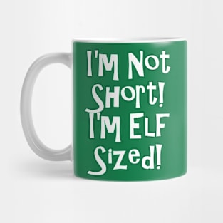 Elf Sized Mug